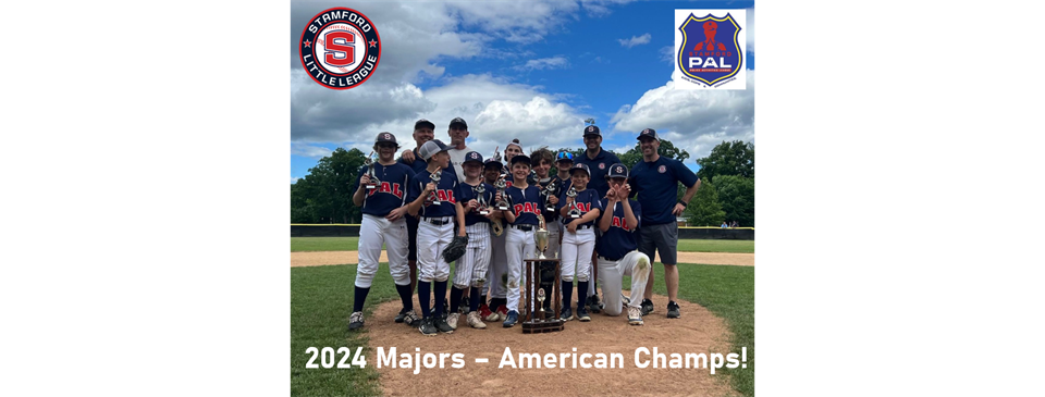 2024 Majors - American Division Champions